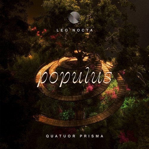Populus Leo Nocta, Quatuor Prisma