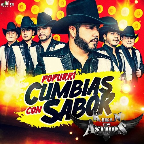 Popurrí: Cumbias Con Sabor Kikin Y Los Astros