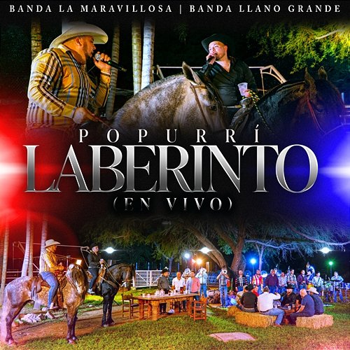 Popurrí Laberinto Banda La Maravillosa, Banda Llano Grande