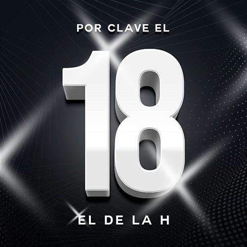 Por Clave El 18 El De La H