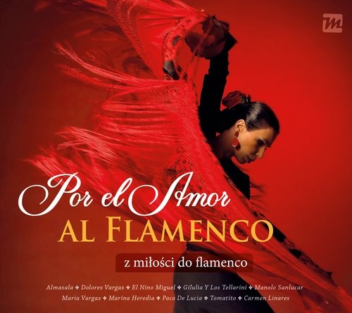 Por El Amor Al Flamenco Various Artists
