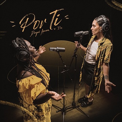 Por ti Daymé Arocena & iLe