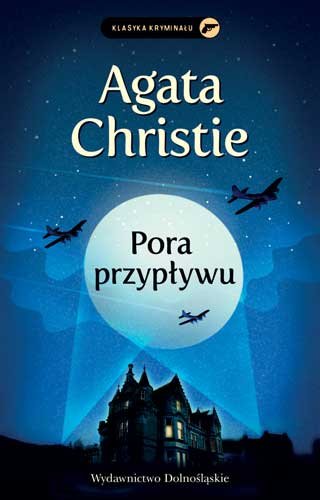 Pora przypływu. Herkules Poirot. Tom 27 Christie Agata