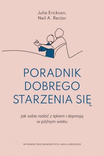 Poradnik dobrego starzenia się Julie Erickson, Rector Neil R.
