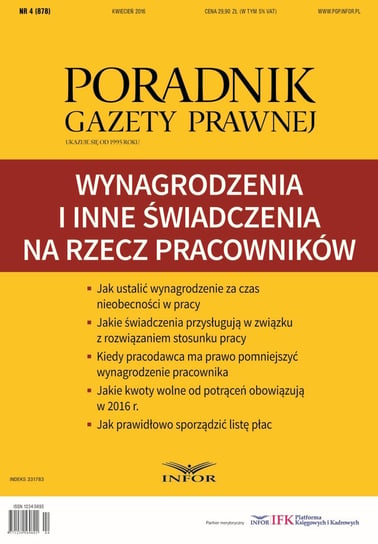 Poradnik Gazety Prawnej 4/2016. Wynagrodzenia i inne świadczenia na rzecz pracowników Opracowanie zbiorowe
