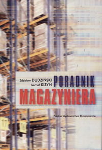 Poradnik Magazyniera Kizyn Michał, Dudziński Zdzisław