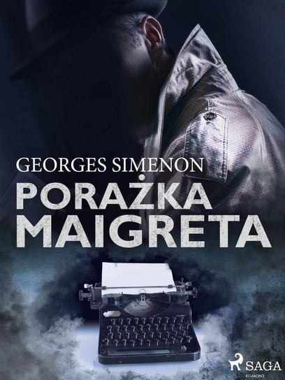 Porażka Maigreta Simenon Georges
