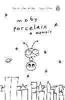 Porcelain: A Memoir Moby