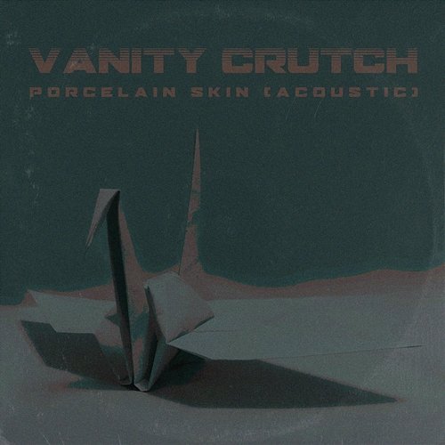 Porcelain Skin Vanity Crutch feat. Rosemary Sparrow