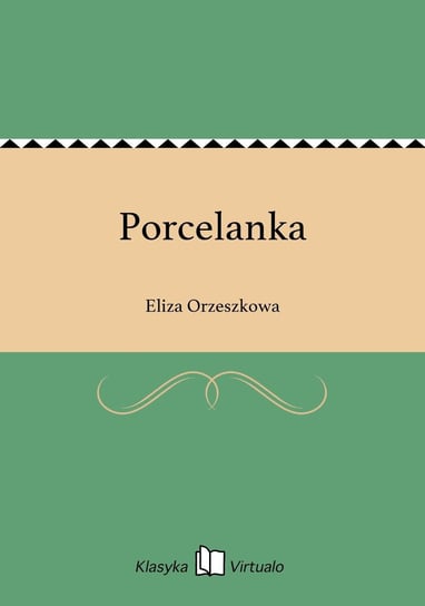 Porcelanka Orzeszkowa Eliza