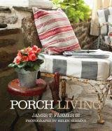 Porch Living Farmer James T.
