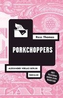 Porkchoppers Ross Thomas