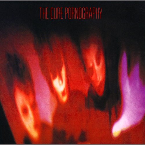 Pornography The Cure