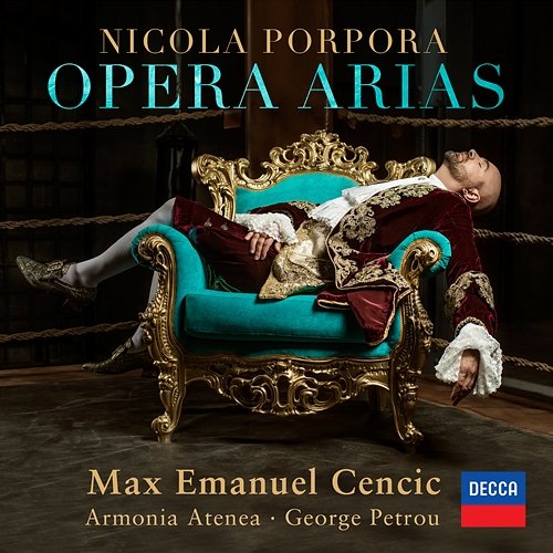 Porpora: Opera Arias Max Emanuel Cencic, Armonia Atenea, George Petrou