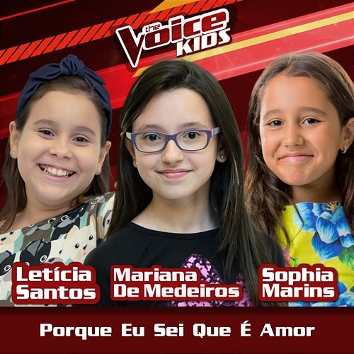 Porque Eu Sei Que É Amor Leticia Santos, Mariana de Medeiros, Sophia Marins