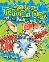 Porridge the Tartan Cat and the Bash-Crash-Ding Dapre Alan