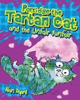 Porridge the Tartan Cat and the Unfair Funfair Dapre Alan