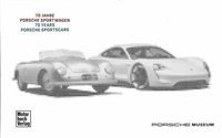 Porsche 70 Jahre Sportwagen Porsche Museum