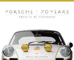 Porsche 70 Years Leffingwell Randy