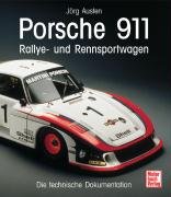Porsche 911 - Rallye- und Rennsportwagen Austen Jorg
