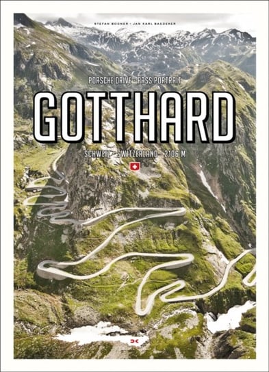 Porsche Drive - Pass Portrait - Gotthard. Schweiz - Switzerland - 2106 m Bogner Stefan