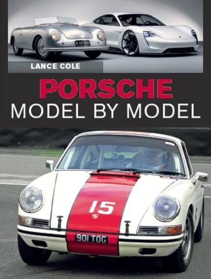 Porsche Model by Model Lance Cole