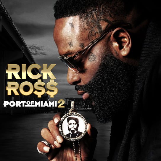 Port Of Miami 2 Ross Rick