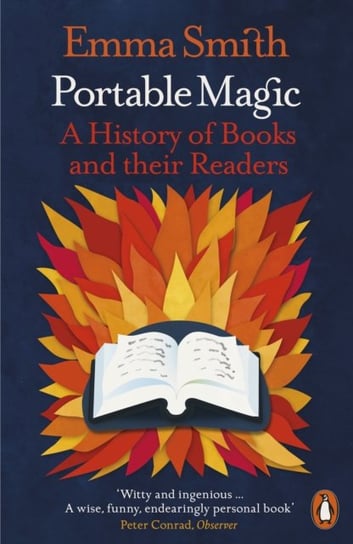 Portable Magic: A History of Books and their Readers Smith Emma