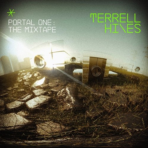 Portal One: The Mixtape Terrell Hines