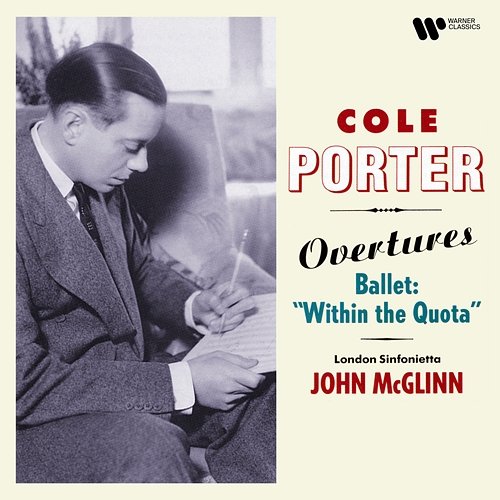 Porter: Overtures & Within the Quota London Sinfonietta, John McGlinn
