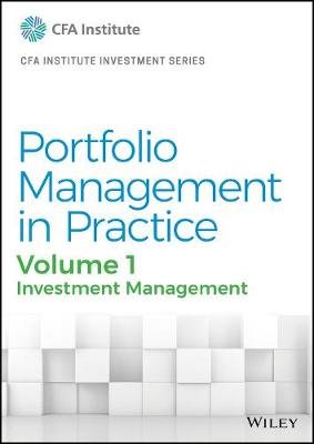 Portfolio Management in Practice, Volume 1: Investment Management John Wiley & Sons