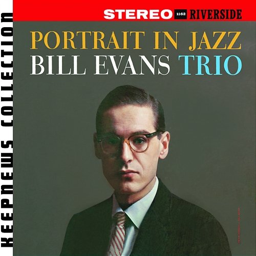 Portrait In Jazz [Keepnews Collection] Bill Evans