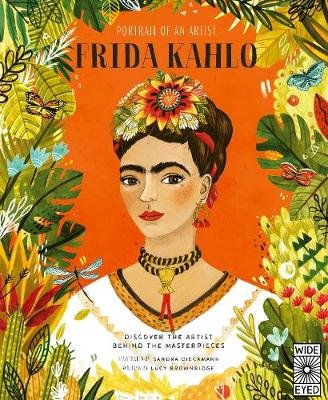 Portrait of an Artist: Frida Kahlo Brownridge Lucy