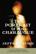 PORTRAIT OF MRS CHARBUQUE THE Ford Jeffrey