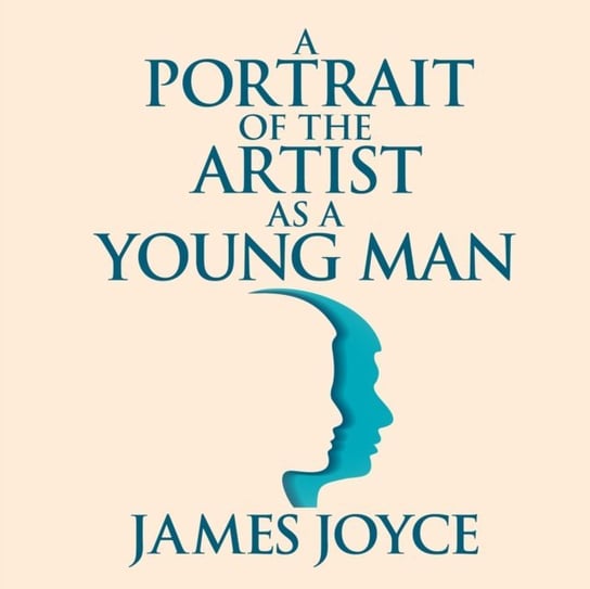 Portrait of the Artist as a Young Man Joyce James, Drew Dillon