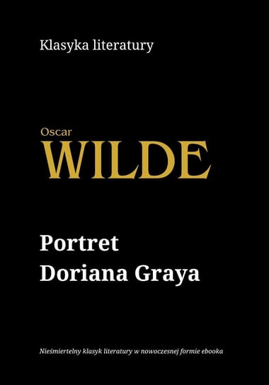 Portret Doriana Graya Wilde Oscar