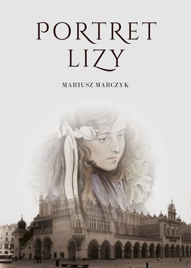 Portret Lizy Marczyk Mariusz