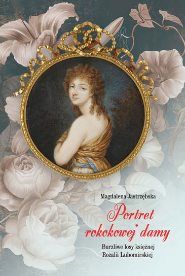 Portret rokokowej damy Jastrzębska Magdalena