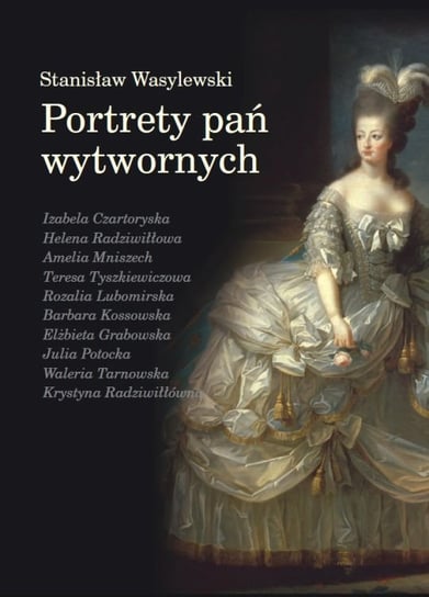 Portrety pań wytwornych Wasylewski Stanisław