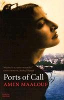 Ports Of Call Maalouf Amin