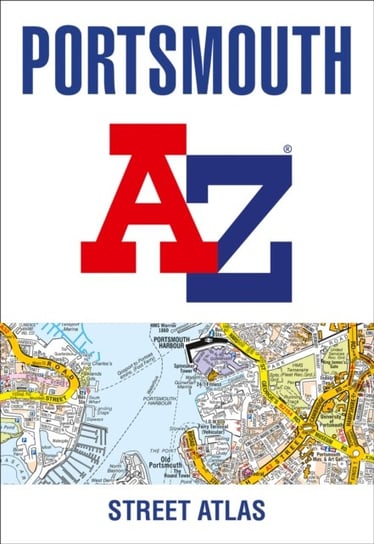Portsmouth A-Z Street Atlas Opracowanie zbiorowe