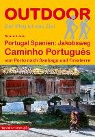 Portugal Spanien: Jakobsweg Caminho Português Raimund Joos