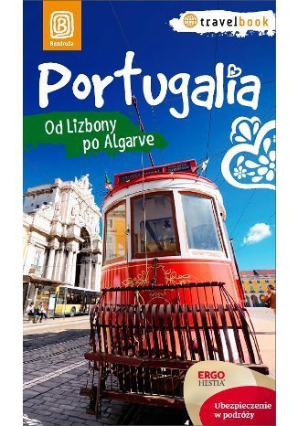 Portugalia. Od Lizbony po Algarve Pamuła Anna