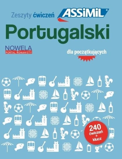 Portugalski dla początkujących... + klucz ASSIMIL Opracowanie zbiorowe