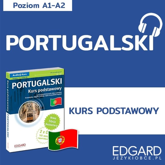 Portugalski. Kurs podstawowy. Poziom A1/A2 Opracowanie zbiorowe