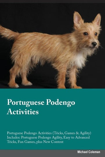 Portuguese Podengo Activities Portuguese Podengo Activities (Tricks, Games & Agility) Includes North Gavin