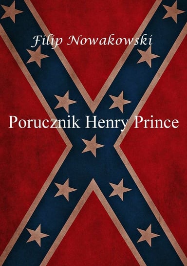 Porucznik Henry Prince Nowakowski Filip