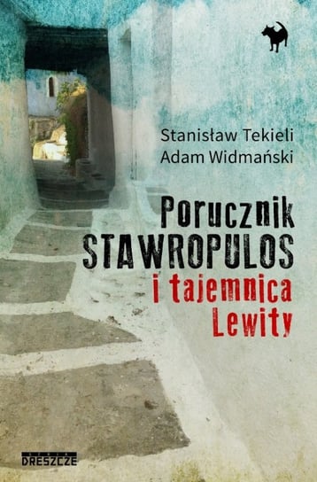 Porucznik Stawropulos i tajemnica Lewity Tekieli Stanisław, Widmański Adam
