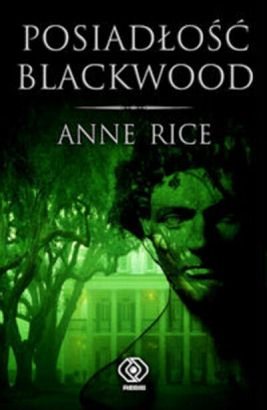 Posiadłość Blackwood Rice Anne