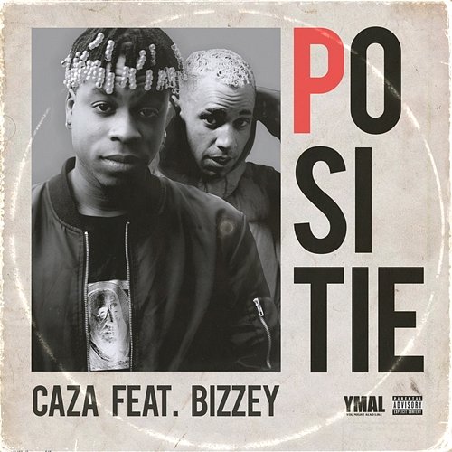 POSITIE Caza feat. Bizzey